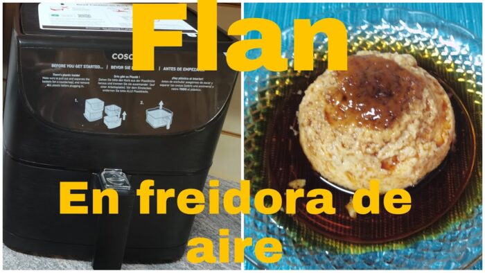 Flan en freidora de aire🍮🍮🍮