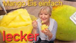 Leckeres Mango Eis mit Kokosmilch zubereitet /nur 3 Zutaten/Thermomix® TM5/TM6  TM31