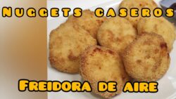 NUGGETS CASEROS en freidora de aire | Recetas airfryer