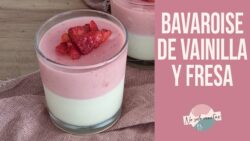 POSTRE EN VASITOS CON THERMOMIX//NO HAS PROBADO NADA IGUAL 🍓🍓#bavaroise #postreenvasitos