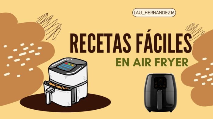 Recetas Fáciles para Hacer en Air Fryer