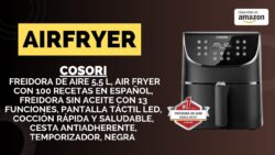 COSORI Freidora de Aire 5,5 L, Air Fryer con 100 Recetas en Español, Freidora sin Aceite con 13.