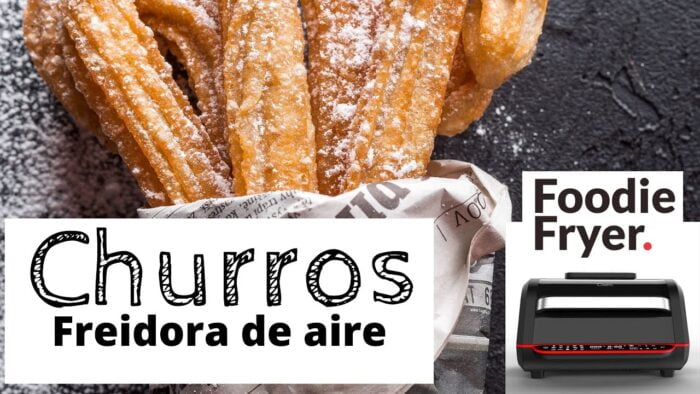 Churros freidora aire Foodie Fryer