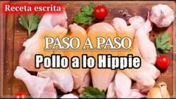 Delicioso Pollo a lo Hippie: Receta Fácil y Saludable Paso a Paso