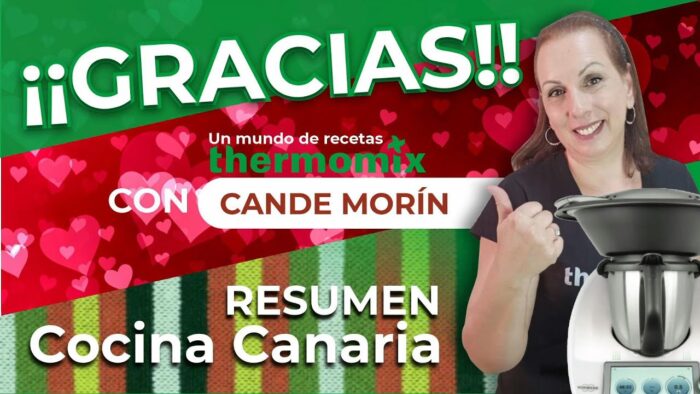 👩‍🍳Especial Thermomix. Recetas Canarias del Mes de Mayo .