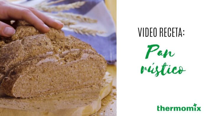 Pan rústico – Thermomix Argentina – Robot de Cocina