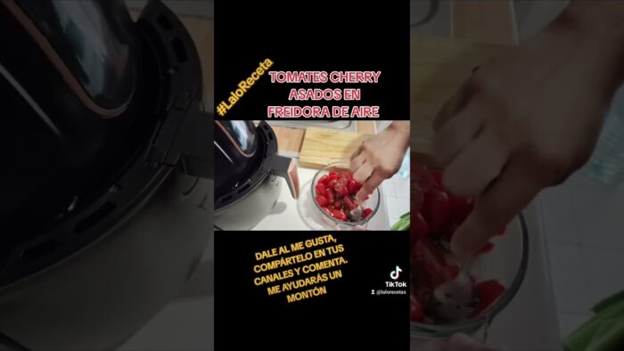 TOMATES CHERRY ASADOS EN FREIDORA DE AIRE