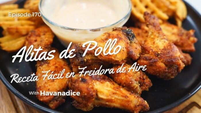 Cómo Hacer Alitas de Pollo y Papas Fritas en Freidora de Aire | havanadice