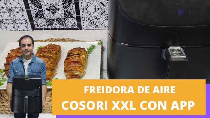 💚 FREIDORA SIN ACEITE COSORI 5,5 XXL con APP 😍 además con PATATAS ASADAS HASSELBACK 😋