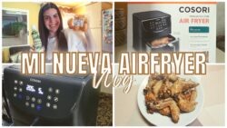 FREIDORA de AIRE COSORI | MI NUEVA AIRFRYER | RECETA ALITAS en FREIDORA de AIRE + COMPRA MERCADONA 🛒