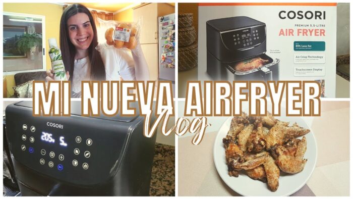 FREIDORA de AIRE COSORI | MI NUEVA AIRFRYER | RECETA ALITAS en FREIDORA de AIRE + COMPRA MERCADONA 🛒