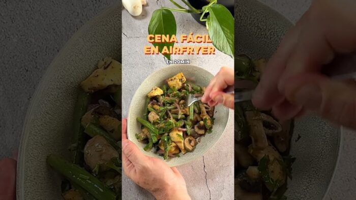 PREPARA TU CENA SALUDABLE EN 20MIN EN AIRFRYER