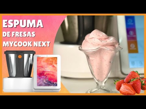 ESPUMA de FRESAS ​🍓​ con TAURUS MYCOOK NEXT🔥 | Receta FRESQUITA en 5 MINUTOS
