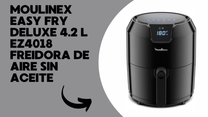 Moulinex Easy Fry Deluxe 4.2 L EZ4018 Freidora de Aire Sin Aceite, Revestimiento Antiadherente