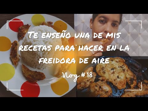 Pechuga de pollo en la freidora de aire 🤫 lo que los emprendedores no contamos @ElVlogdeRos Vlog18