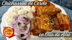 La Mejor Receta de CHICHARRON DE CERDO EN OLLA DE AIRE – Super Crujiente y Delicioso