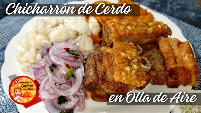 La Mejor Receta de CHICHARRON DE CERDO EN OLLA DE AIRE – Super Crujiente y Delicioso