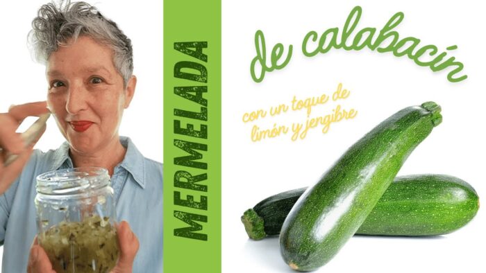🥒 MERMELADA DE CALABACÍN 🥒 ¡DELICIOSA! con Thermomix®  #TM6  🔝
