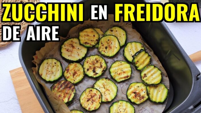 👩‍🍳 Receta Zucchini en Freidora de Aire – Airfryer | Como Hacer Zucchini en Freidora de Aire