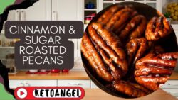 Cinnamon & Sugar Roasted Pecans Recipe in an Air Fryer