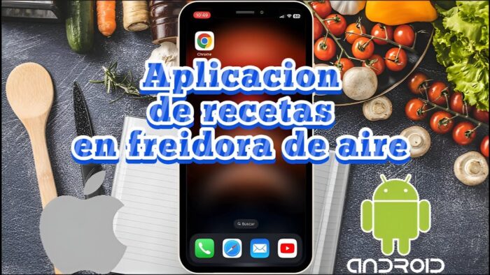DESCARGA APLICACION DE RECETAS EN FREIDORA DE AIRE GRATIS
