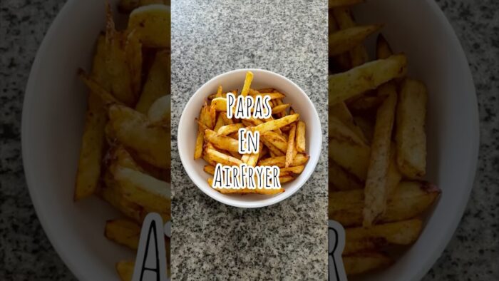 Papas Fritas en AirFryer #receta #recetasfaciles #recetas #comidasaludable #food #cocina #recipe