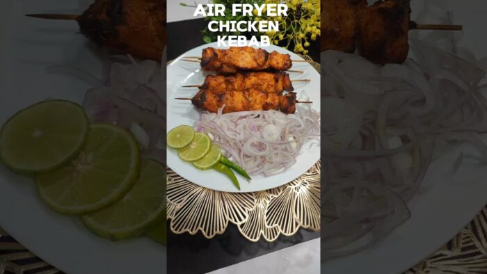AIR FRYER Chicken Kebab |recipes for home| #recipe #food #trending #kebab #kebabs #chickenkebab