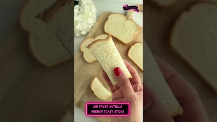 Nutella French Toast Sticks Easy Air Fryer Recipe