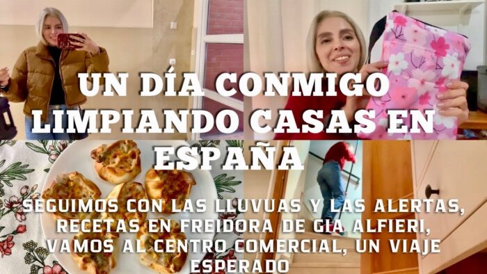 UN DÍA CONMIGO LIMPIANDO CASAS EN ESPAÑA, SEGUIMOS CON LLUVIAS, RECETAS EN FREIDORA DE AIRE, COMPRAS