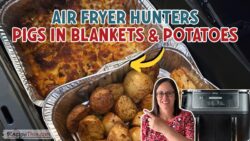 Air Fryer Hunters Pigs In Blankets With Seasoned Potatoes (pigs in blankets series)