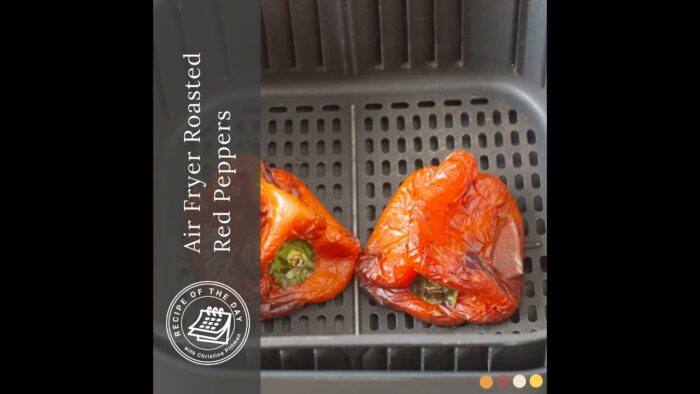 Air Fryer Roasted Red Peppers
