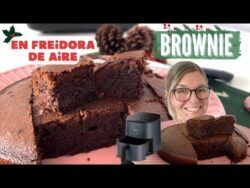 BROWNIE en FREIDORA de AIRE *POSTRES NAVIDEÑOS Fáciles y Rápidos*