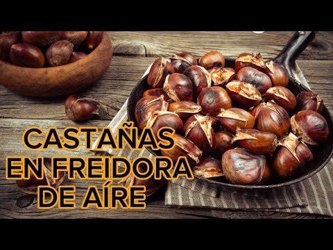 CASTAÑAS en FREIDORA de AIRE *Recetas Fáciles AIRFRYER*
