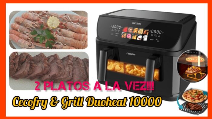 ✅️ Cecofry&Grill Duoheat 10000/Freidora de aire doble resistencia #cecotec #cecofry #freidoradeaire