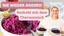 🎄 Den besten Rotkohl super einfach selber machen | Thermomix® Rezept