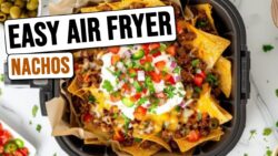 👩‍🍳 Easy Air Fryer Nachos Recipe 2024 | Delicious Chili Nachos in Air Fryer