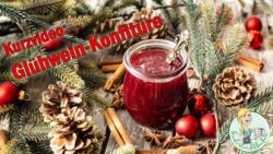 Glühwein-Konfitüre mit dem Thermomix
