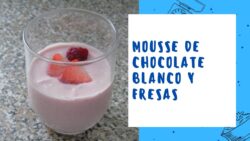 MOUSSE DE CHOCOLATE BLANCO Y FRESAS CON THERMOMIX | FACILÍSIMO Y SÚPER RICO |