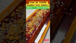 🧑‍🍳Receta Postre FACIL NAVIDAD FIN DE AÑO🎄 Flan de TURRÓN BLANDO SIN HORNO