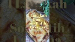 TM6: Resepi Sos Bechamel Lasagna Thermomix