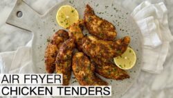 AIR FRYER CHICKEN TENDERS NO BREADING