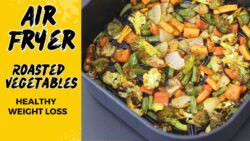 Air Fryer Roasted Vegetables For Weight Loss – Healthy Air Fryer Recipes | Skinny Recipes