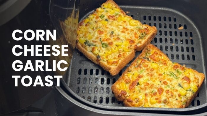 Corn Cheese Garlic Toast | Quick & Easy Air Fryer Recipe | Party Appetizer| #garlicbread #airfryer