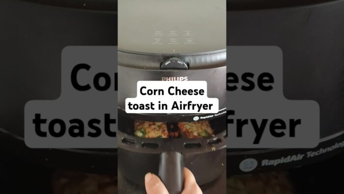 Corn Cheese Toast in Airfryer #indianculinary #food #recipe #corn #airfryer #bread #toast