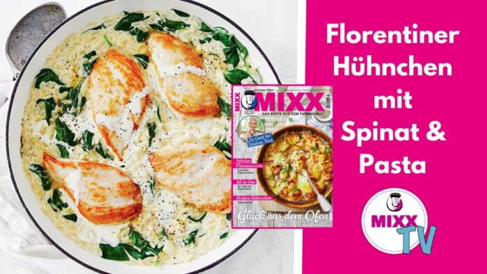 MIXX-TV #238: Florentiner Hühnchen mit Spinat & Pasta aus dem Thermomix®
