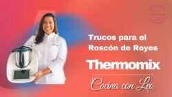 Trucos Roscón de Reyes con Thermomix