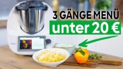 Für unter 20 Euro 4 Leute mit 3 Gängen satt machen? So geht’s! | Thermomix® Kochrezept
