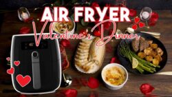 La cena perfecta para una cita romántica en la freidora de aire
