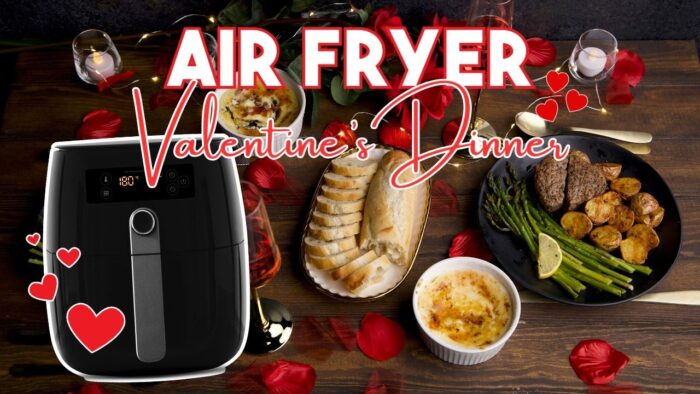 La cena perfecta para una cita romántica en la freidora de aire