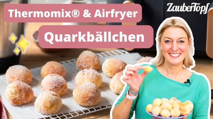 🧑🏼‍🍳 Quarkbällchen im Airfryer – knusprig & schnell! 😍| Thermomix® Rezept